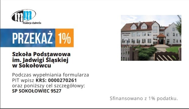 SP Sokołowiec - PRZEKAŻ 1% PODATKU dla uczniów Szkoły Podstawowej im. Jadwigi Śląskiej w Sokołowcu.